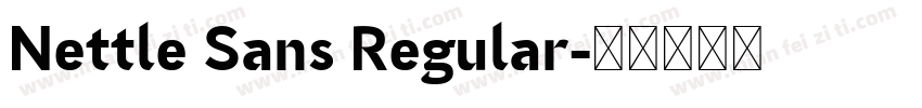 Nettle Sans Regular字体转换